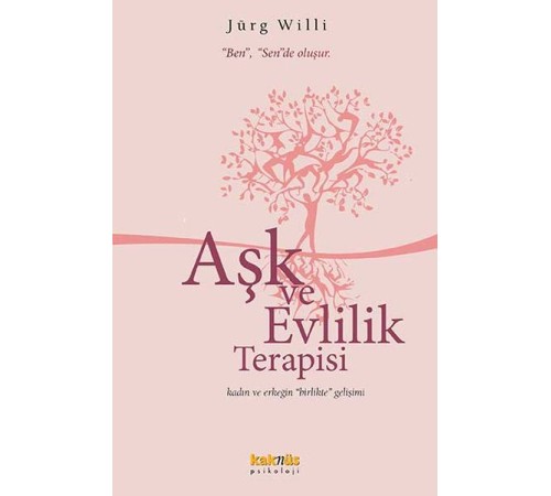 Aşk ve Evlilik Terapisi  Kadın ve Erkeğin Birlikte Gelişimi