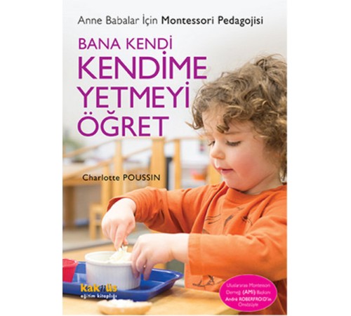 Bana Kendi Kendime Yetmeyi Öğret