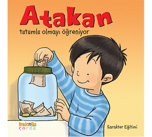 Atakan Tutumlu Olmayı Öğreniyor