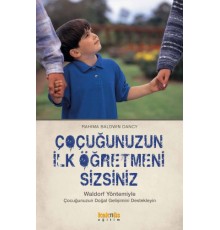 Çocuğunuzun  İlk Öğretmeni Sizsiniz