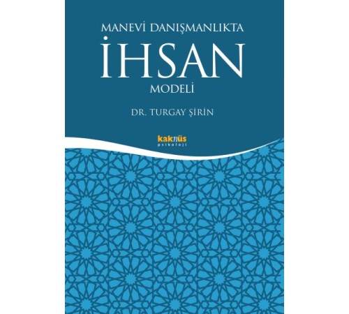 Manevi Danışmanlıkta İhsan Modeli