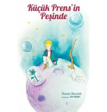 Küçük Prens'in Peşinde