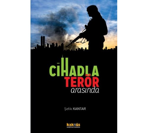 Cihadla Terör Arasında