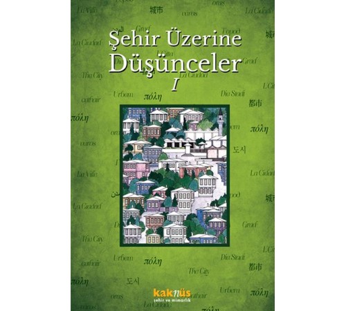 Şehir Üzerine Düşünceler 1