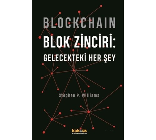 Blockchain Blok Zinciri - Gelecekteki Her Şey