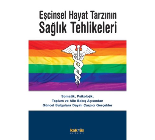 Eşcinsel Hayat Tarzının Sağlık Tehlikeleri