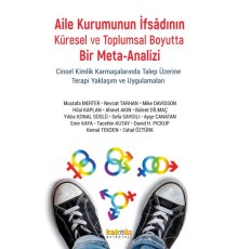 Aile Kurumunun İfsadının Küresel ve Toplumsal Boyutta Bir Mete-Analizi