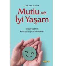 Mutlu ve İyi Yaşam