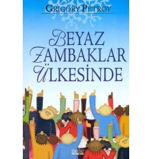Beyaz Zambaklar Ülkesinde