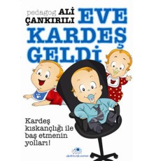 Eve Kardeş Geldi