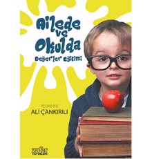 Ailede ve Okulda Değerler Eğitimi