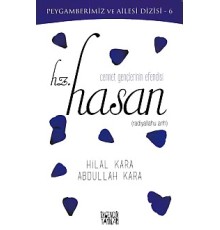 Peygamberimiz ve Ailesi Dizisi 6 - Cennet Gençlerinin Efendisi Hz. Hasan
