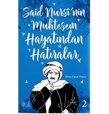Said Nursi'nin Muhteşem Hayatından Hatıralar 2
