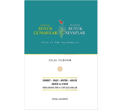 Büyük Günahlar Büyük Sevaplar