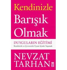 Kendinizle Barışık Olmak