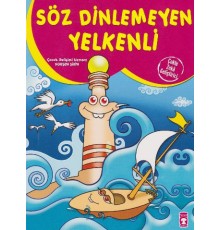 Söz Dinlemeyen Yelkenli