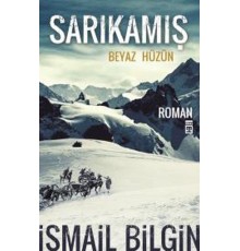 Sarıkamış Beyaz Hüzün