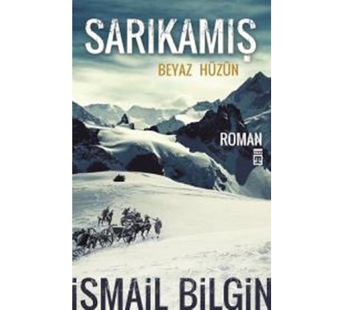 Sarıkamış Beyaz Hüzün