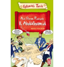 Acil Durum Padişahı II. Abdülhamid