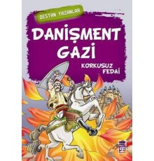 Danişment Gazi  Korkusuz Fedai