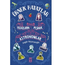 Örnek Hayatlar - Yıldızların Peşinde