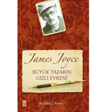 James Joyce Büyük Yazarın Gizli Evreni
