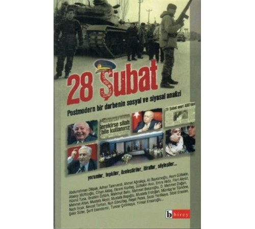 28 Şubat Postmodern Bir Darbenin Sosyal ve Siyasal Analizi