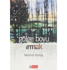 Gölge Boyu Irmak