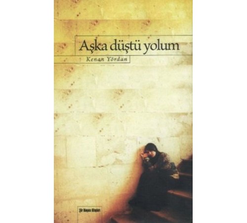 Aşka Düştü Yolum