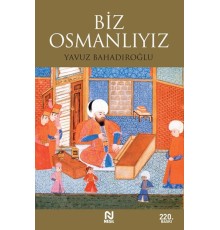 Biz Osmanlıyız