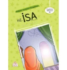 Peygamber Hikayeleri 12 - Babasız Yaratılan Peygamber Hz. İsa