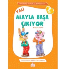 Tali Alayla Başa Çıkıyor