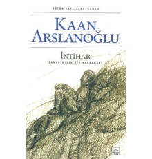 İntihar-Zamanımızın Kahramanı