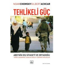 Tehlikeli Güç - ABD'nin Dış Siyaseti ve Ortadoğu