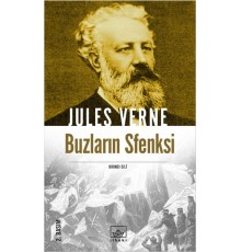 Jules Verne Kitaplığı 37 - Buzların Sfenksi (1.Cilt)