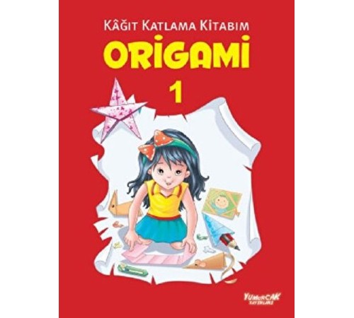 Origami 1 - Kağıt Katlama Kitabım Origami 1 - Kağıt Katlama Kitabım