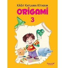 Origami 3 - Kağıt Katlama Kitabım