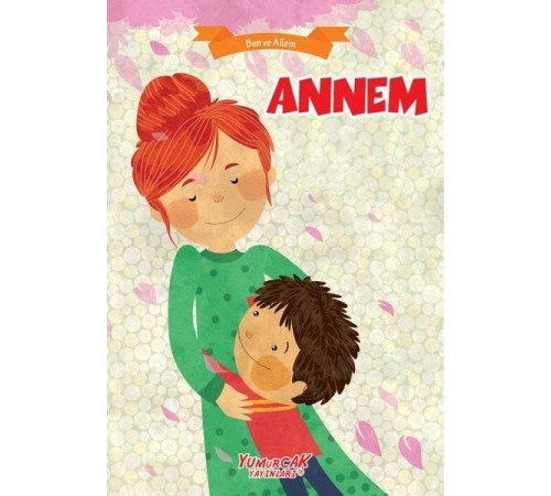Annem - Ben Ve Ailem
