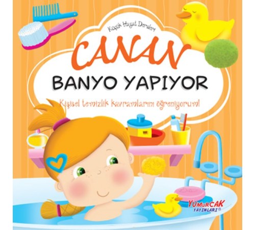 Küçük Hayat Dersleri Canan Banyo Yapıyor