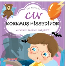 Küçük Hayat Dersleri Can Korkmuş Hissediyor