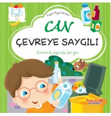 Küçük Hayat Dersleri Can Çevreye Saygılı