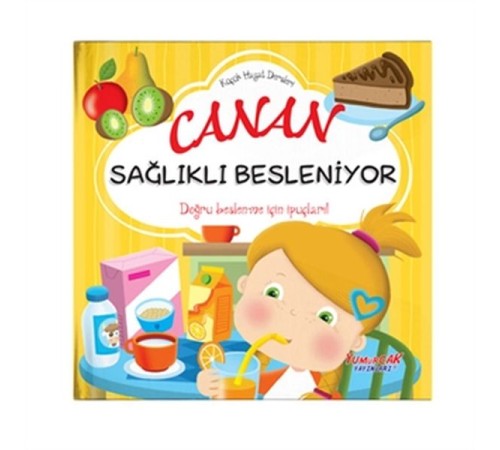 Canan Sağlıklı Besleniyor - Küçük Hayat Dersleri (Ciltli) Canan Sağlıklı Besleniyor - Küçük Hayat Dersleri (Ciltli)