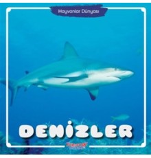 Denizler - Hayvanlar Dünyası