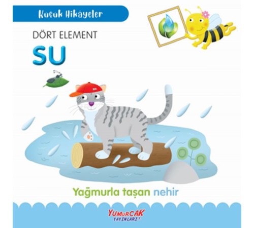 Küçük Hikâyeler Dört Element Su