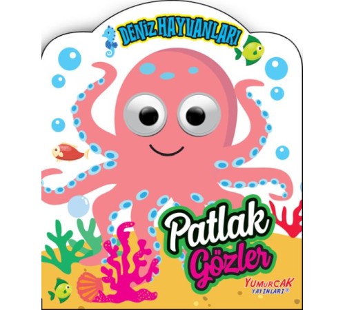 Patlak Gözler - Deniz Hayvanları