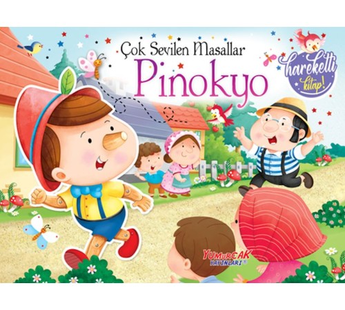 Çok Sevilen Masallar – Pinokyo (Hareketli Kitap) Çok Sevilen Masallar – Pinokyo (Hareketli Kitap)