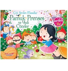 Çok Sevilen Masallar - Pamuk Prenses ve Yedi Cüceler (Hareketli Kitap)