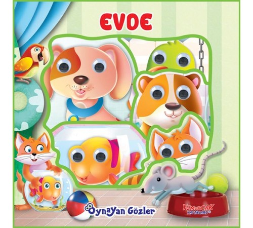 Oynayan Gözler - Evde