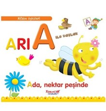 Alfabe Öyküleri - Arı A İle Başlar