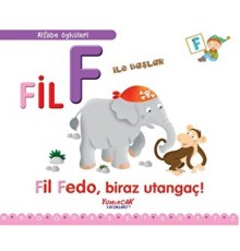 Alfabe Öyküleri - Fil F İle Başlar